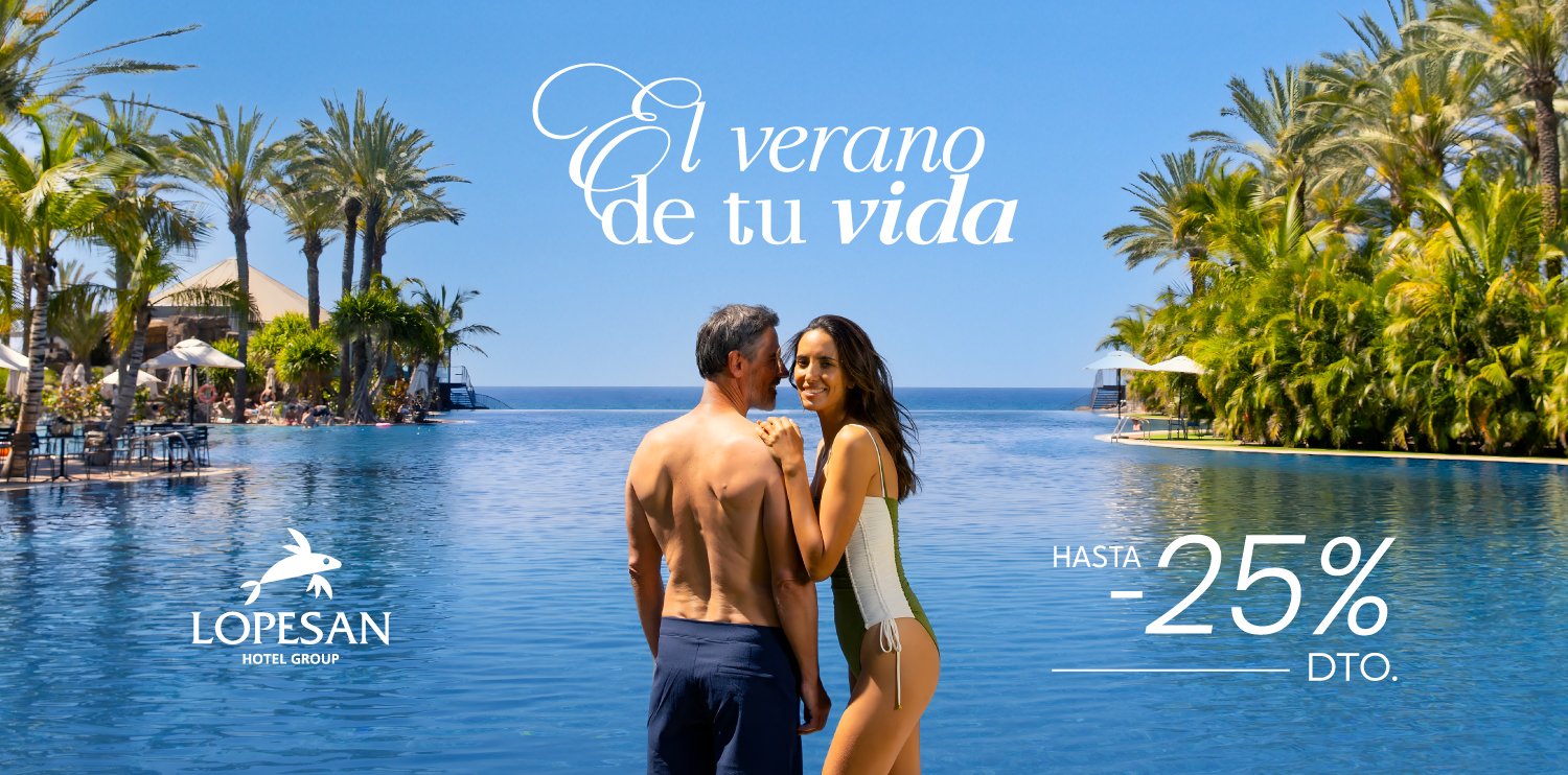  El verano de tu vida comienza en Lopesan Hotel Group 